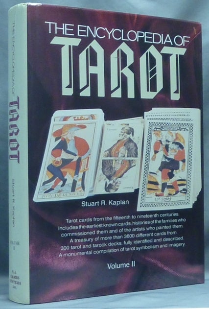 Item #64468 The Encyclopedia of Tarot, Volume II. Stuart R. KAPLAN.