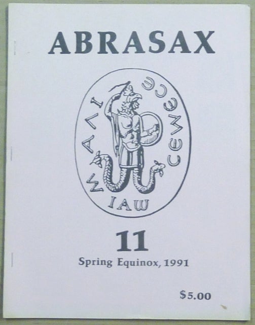 Item #64473 ABRASAX #11 "Spring Equinox", Volume Three, Number Three (Spring Equinox 1991 e.v.). James M. MARTIN, authors.