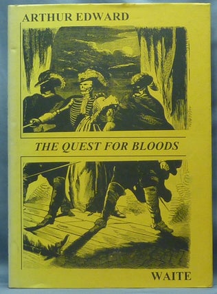 The Quest for Bloods.