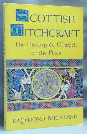 Item #64492 Scottish Witchcraft. The History & Magick of the Picts; Llewellyn's Modern Witchcraft...