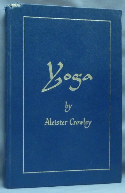 Item #64559 Eight Lectures on Yoga. The Equinox Volume III, Number Four. Aleister CROWLEY, Israel Regardie.