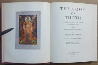 The Book of Thoth. A Short Essay on the Tarot of the Egyptians. Being The Equinox Volume III No. V.