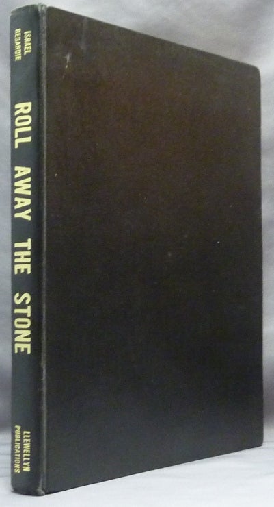 Item #64576 Roll Away the Stone: An Introduction to Aleister Crowley's Essays on the Psychology of Hashish ( With complete text of The Herb Dangerous by Aleister Crowley ). Aleister CROWLEY, Edited, Israel Regardie.