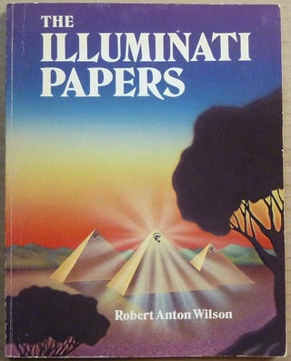 Item #64593 The Illuminati Papers. Robert Anton WILSON
