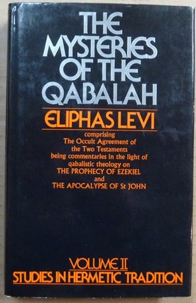 Item #64599 The Mysteries of The Qabalah [ Volume II, Studies in Hermetic Tradition series ]; (...