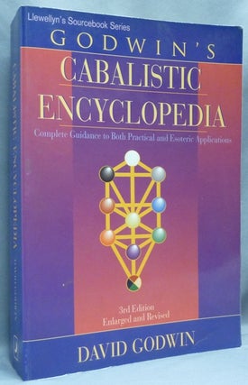 Item #64691 Godwin's Cabalistic Encyclopedia. A Complete Guide to Cabalistic Magick; (Llewellyn's...