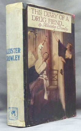 Item #64715 The Diary of a Drug Fiend. Aleister CROWLEY