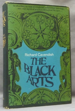 Item #64721 The Black Arts. Richard CAVENDISH