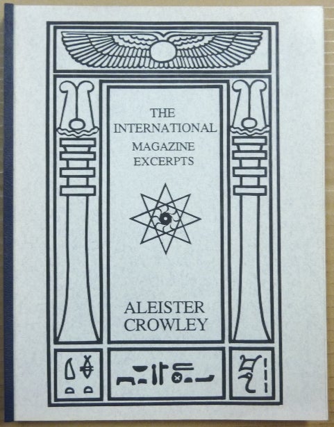 Item #64728 The International Magazine Excerpts. Aleister and CROWLEY, others.