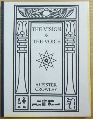 Item #64730 The Vision and The Voice. Aleister CROWLEY