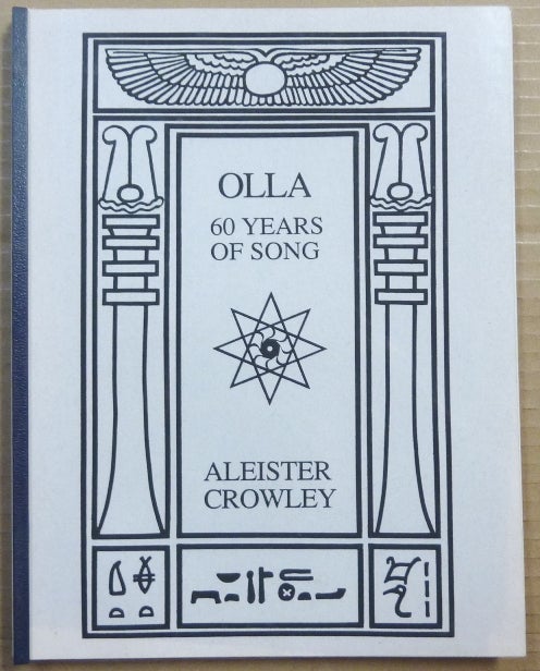 Item #64735 Olla. 60 Years of Song. Aleister CROWLEY.