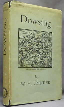 Item #64781 Dowsing. Dowsing, W. H. TRINDER