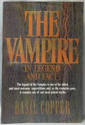 Item #64790 The Vampire in Legend, Art and Fact. Vampires, Basil COPPER