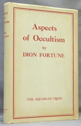 Item #64818 Aspects of Occultism. Dion Fortune, Violet M. Firth