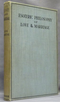 Item #64825 The Esoteric Philosophy of Love and Marriage. Dion Fortune, Violet M. Firth