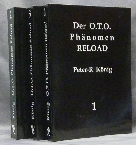 Item #64832 Der O.T.O. Phänomen Reload (3 Volumes Set - complete); [ The Ordo Templi Orientis Phenomenon ]. Peter-R KÖNIG.