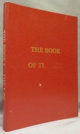 Item #64855 The Book of the Law [technically called Liber AL vel Legis sub Figura CCXX as...