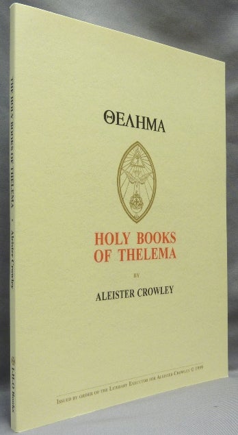 Item #64858 Thelema [ letters in Greek ] Holy Books of Thelema. Aleister CROWLEY.