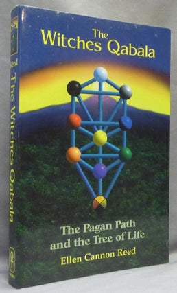 Item #64907 The Witches Qabala. The Pagan Path and the Tree of Life. Ellen Cannon REED