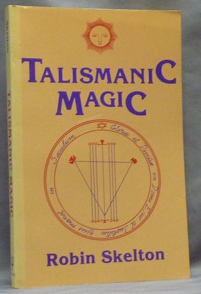 Item #64912 Talismanic Magic. Robin SKELTON