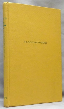 Item #64930 The Dionysiac Mysteries of the Hellenistic and Roman Age. Martin P. NILSSON
