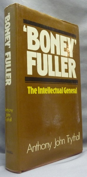 Item #64996 'Boney' Fuller. The Intellectual General (1878 - 1966). J. F. C. Fuller, Aleister Crowley - related works.