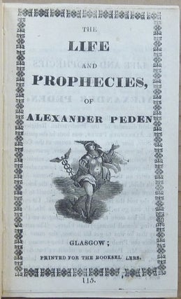 Life and Prophecies of Alexander Peden.