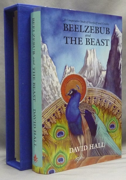 Item #65045 Beelzebub and The Beast: A Comparative Study of Gurdjieff and Crowley. David HALL, Michael Staley ., Alistair Coombs., Janet Audley-Charles David Tibet, Jan Magee, Mike Magee, signed by, Aleister Crowley : related works.