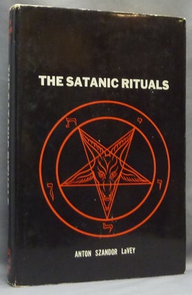 Item #65057 The Satanic Rituals. Anton Szandor LAVEY