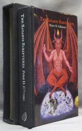Item #65068 The Satanic Scriptures. Peter H. - SIGNED GILMORE, Blanche Barton, Timothy Patrick...