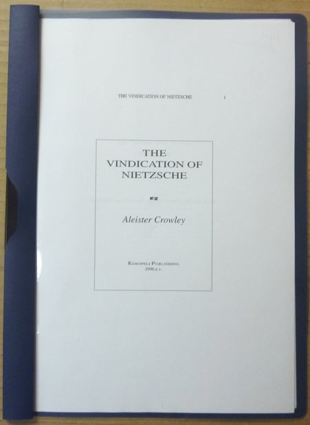 Item #65089 The Vindication of Nietzsche; From "The Giant's Thumb" Foreword. Aleister CROWLEY.