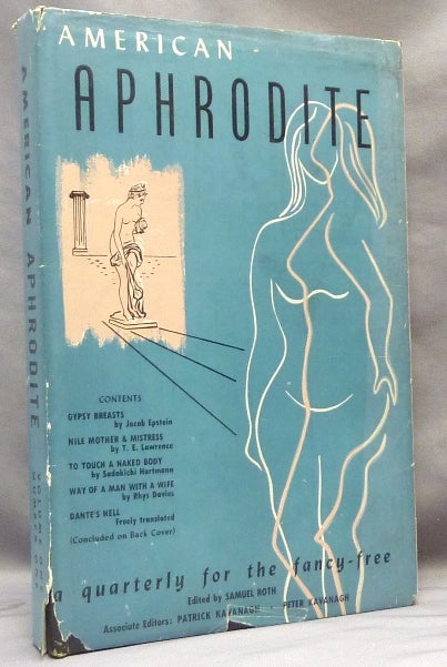 Item #65102 American Aphrodite. A Quarterly for the Fancy Free. Volume 1, No. 1. Samuel ROTH, Aleister Crowley.