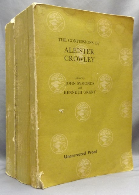 Item #65113 The Confessions of Aleister Crowley. Uncorrected Proof copy. Aleister CROWLEY, John Symonds, Kenneth Grant, Symonds.