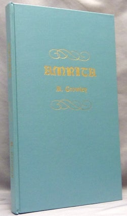 Item #65117 Amrita: Liber CCCXLIII ( Publisher's Mock-up With Unpublished Material ). Aleister...