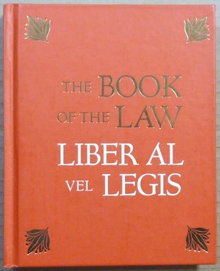 Item #65123 The Book of the Law. Liber AL vel Legis. With a Facsimile of the Manuscript as...