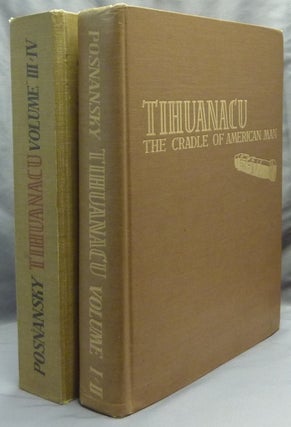 Item #65142 Tihuanacu; The Cradle of American Man / Tihuanacu; La Cuna Del Hombre Americano....