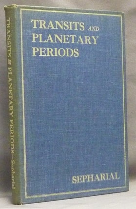 Item #65167 Transits and Planetary Periods: a Book of Practical Hints to Students of Astrology....