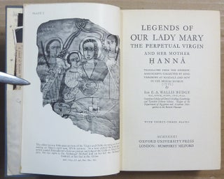 Legends of Our Lady Mary, the Perpetual Virgin and Her Mother Hanna; translated from the Ethiopian manuscripts collected by King Theodore at Makdala and now in the British Museum