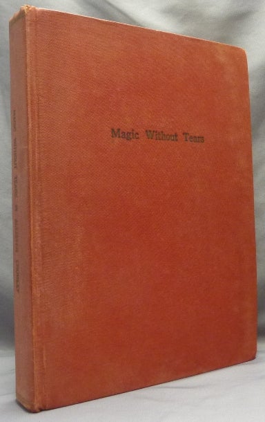 Item #65222 Magick Without Tears [ Magic Without Tears ]. Aleister CROWLEY, Karl J. Germer.