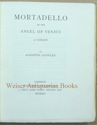 Mortadello, or the Angel of Venice. A Comedy.