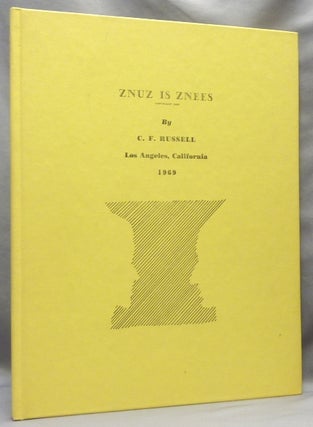 Item #65270 Znuz is Znees. C. F. RUSSELL, Cecil Frederick: Associate of Aleister Crowley