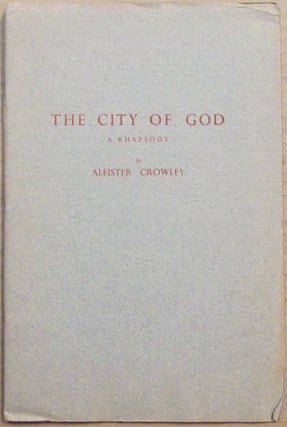 Item #65312 The City of God. Aleister CROWLEY