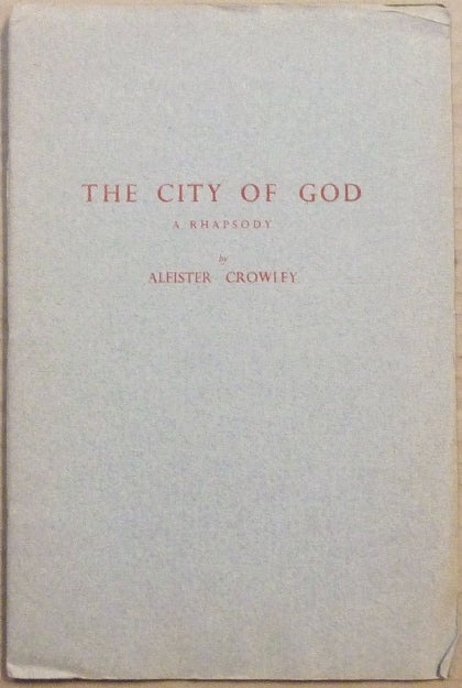 Item #65312 The City of God. Aleister CROWLEY.