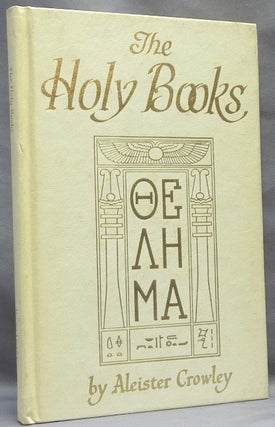 Item #65351 The Holy Books. Aleister CROWLEY, Israel Regardie, Inscribed and signed