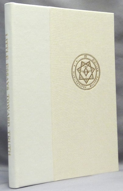 Item #65357 Little Essays in Truth. Aleister CROWLEY, Hell Fire Club.