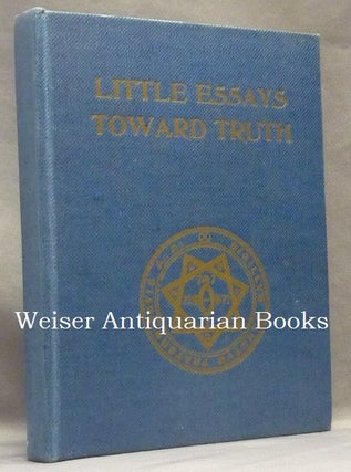 Item #65359 Little Essays Toward Truth. Aleister CROWLEY
