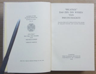 "Picatrix" Das Ziel des Weisen von Pseudo-Magriti; ( Studies of the Warburg Institute Vol. 27 )