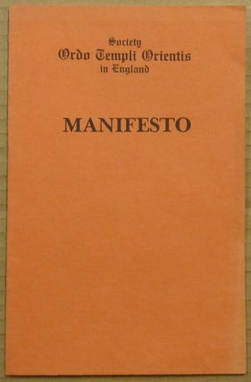 Item #65393 O.T.O. Manifesto [ cover title: Society Ordo Templi Orientis in England. Manifesto ]....