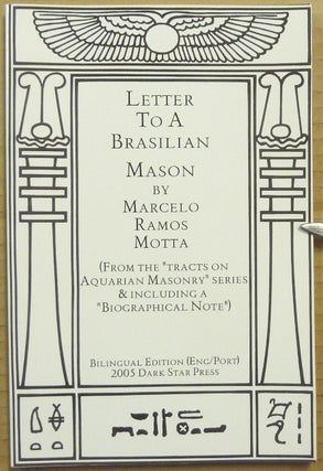 Item #65409 Letter to a Brasilian Mason (From the "Tracts on Brazilian Masonry" series &...