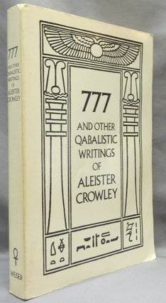 Item #65412 777 and other Qabbalistic Writings of Aleister Crowley Including Gematria & Sepher...